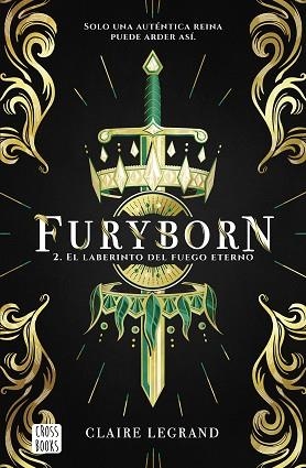 FURYBORN 2. EL LABERINTO DEL FUEGO ETERNO | 9788408210849 | LEGRAND, CLAIRE | Llibres Parcir | Llibreria Parcir | Llibreria online de Manresa | Comprar llibres en català i castellà online