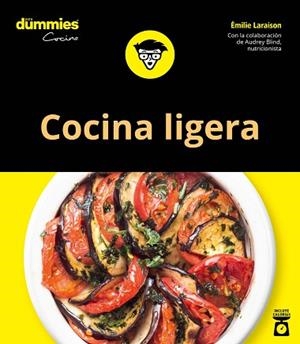 COCINA LIGERA PARA DUMMIES | 9788432905438 | LARAISON, EMILIE | Llibres Parcir | Llibreria Parcir | Llibreria online de Manresa | Comprar llibres en català i castellà online