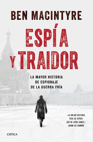 ESPÍA Y TRAIDOR | 9788491991212 | MACINTYRE, BEN | Llibres Parcir | Llibreria Parcir | Llibreria online de Manresa | Comprar llibres en català i castellà online