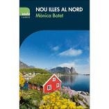 NOU ILLES AL NORD | 9788417353117 | BATET BOADA, MÒNICA | Llibres Parcir | Librería Parcir | Librería online de Manresa | Comprar libros en catalán y castellano online