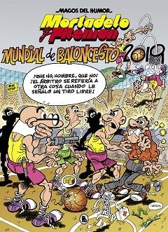 MORTADELO Y FILEMÓN. MUNDIAL DE BALONCESTO 2019 (MAGOS DEL HUMOR 200) | 9788402422125 | IBÁÑEZ, FRANCISCO | Llibres Parcir | Llibreria Parcir | Llibreria online de Manresa | Comprar llibres en català i castellà online