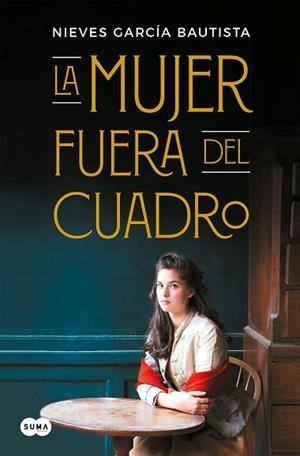 LA MUJER FUERA DEL CUADRO | 9788491292128 | GARCÍA BAUTISTA, NIEVES | Llibres Parcir | Llibreria Parcir | Llibreria online de Manresa | Comprar llibres en català i castellà online