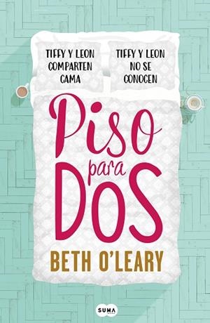PISO PARA DOS | 9788491293064 | O'LEARY, BETH | Llibres Parcir | Llibreria Parcir | Llibreria online de Manresa | Comprar llibres en català i castellà online