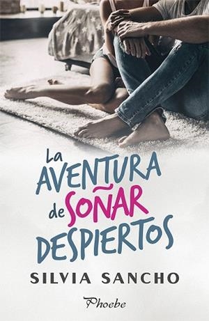 LA AVENTURA DE SOÑAR DESPIERTOS | 9788417683153 | SANCHO, SILVIA | Llibres Parcir | Llibreria Parcir | Llibreria online de Manresa | Comprar llibres en català i castellà online