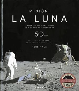 MISIÓN: LA LUNA | 9788499284910 | PYLE, ROD/PRÓLOGO DE KRANZ, GENE | Llibres Parcir | Llibreria Parcir | Llibreria online de Manresa | Comprar llibres en català i castellà online