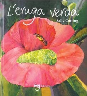 ORUGA VERDA | 9788494830068 | CUTTING, SALLY | Llibres Parcir | Librería Parcir | Librería online de Manresa | Comprar libros en catalán y castellano online