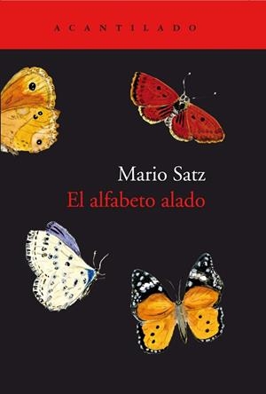 EL ALFABETO ALADO | 9788417346638 | SATZ TETELBAUM, MARIO | Llibres Parcir | Llibreria Parcir | Llibreria online de Manresa | Comprar llibres en català i castellà online