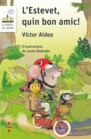 C-VVBL.111 L'ESTEVET,QUIN BON AMIC! | 9788466146241 | ALDEA LORENTE, VÍCTOR | Llibres Parcir | Llibreria Parcir | Llibreria online de Manresa | Comprar llibres en català i castellà online