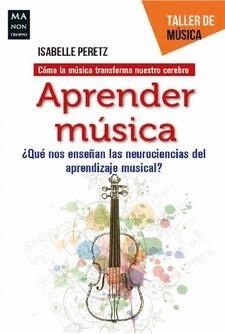 APRENDER MÚSICA | 9788412004816 | PERETZ, ISABELLE | Llibres Parcir | Llibreria Parcir | Llibreria online de Manresa | Comprar llibres en català i castellà online