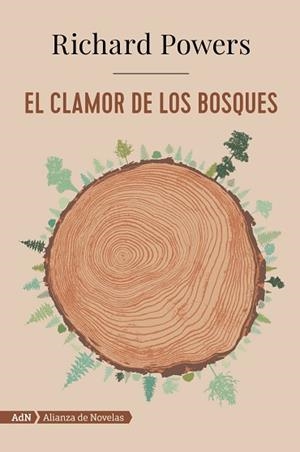 EL CLAMOR DE LOS BOSQUES (ADN) | 9788491814443 | POWERS, RICHARD | Llibres Parcir | Librería Parcir | Librería online de Manresa | Comprar libros en catalán y castellano online