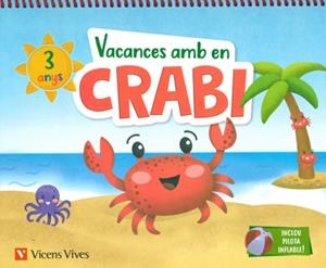 VACANCES AMB EN CRABI (3 ANYS) | 9788468266961 | M.ª D. MIGUEL/J. C. LÓPEZ | Llibres Parcir | Llibreria Parcir | Llibreria online de Manresa | Comprar llibres en català i castellà online