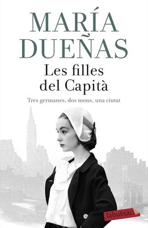 LES FILLES DEL CAPITÀ | 9788417420789 | DUEÑAS, MARÍA | Llibres Parcir | Llibreria Parcir | Llibreria online de Manresa | Comprar llibres en català i castellà online