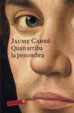 QUAN ARRIBA LA PENOMBRA | 9788417420390 | CABRÉ, JAUME | Llibres Parcir | Llibreria Parcir | Llibreria online de Manresa | Comprar llibres en català i castellà online