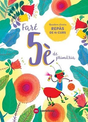 FARÉ 5È DE PRIMÀRIA | 9788417406608 | VETAQUI, RIGHTS | Llibres Parcir | Librería Parcir | Librería online de Manresa | Comprar libros en catalán y castellano online