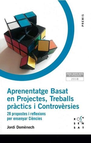 APRENENTATGE BASAT EN PROJECTES, TREBALLS PRÀCTICS I CONTROVÈRSIES | 9788494843686 | DOMÈNECH CASAL, JORDI | Llibres Parcir | Llibreria Parcir | Llibreria online de Manresa | Comprar llibres en català i castellà online