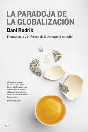 LA PARADOJA DE LA GLOBALIZACIÓN | 9788495348616 | RODRIK, DANI | Llibres Parcir | Llibreria Parcir | Llibreria online de Manresa | Comprar llibres en català i castellà online