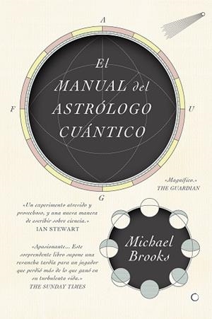 EL MANUAL DEL ASTRÓLOGO CUÁNTICO | 9788494886089 | BROOKS, MICHAEL | Llibres Parcir | Llibreria Parcir | Llibreria online de Manresa | Comprar llibres en català i castellà online