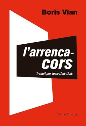 L'ARRENCACORS | 9788473292290 | VIAN, BORIS | Llibres Parcir | Llibreria Parcir | Llibreria online de Manresa | Comprar llibres en català i castellà online