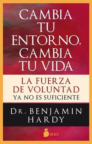 CAMBIA TU ENTORNO, CAMBIA TU VIDA | 9788417399542 | HARDY, DR. BENJAMIN | Llibres Parcir | Llibreria Parcir | Llibreria online de Manresa | Comprar llibres en català i castellà online