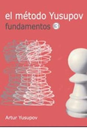 METODO YUSUPOV III,EL | 9788412041002 | YUSUPOV,ARTUR | Llibres Parcir | Llibreria Parcir | Llibreria online de Manresa | Comprar llibres en català i castellà online