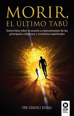 MORIR, EL ÚLTIMO TABÚ | 9788417566388 | SÁNCHEZ BERNAL, TONI | Llibres Parcir | Llibreria Parcir | Llibreria online de Manresa | Comprar llibres en català i castellà online