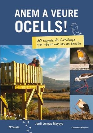 ANEM A VEURE OCELLS! | 9788490348451 | LONGÁS MAYAYO , JORDI | Llibres Parcir | Llibreria Parcir | Llibreria online de Manresa | Comprar llibres en català i castellà online
