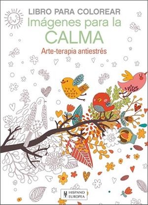 IMÁGENES PARA LA CALMA | 9788425521331 | ARCTURUS | Llibres Parcir | Llibreria Parcir | Llibreria online de Manresa | Comprar llibres en català i castellà online
