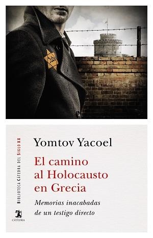 EL CAMINO AL HOLOCAUSTO EN GRECIA | 9788437640211 | YACOEL, YOMTOV | Llibres Parcir | Llibreria Parcir | Llibreria online de Manresa | Comprar llibres en català i castellà online