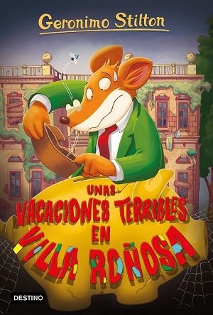 UNAS VACACIONES TERRIBLES EN VILLA ROÑOSA | 9788408209638 | STILTON, GERONIMO | Llibres Parcir | Librería Parcir | Librería online de Manresa | Comprar libros en catalán y castellano online