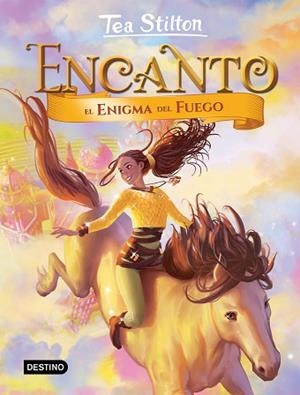 ENCANTO. EL ENIGMA DEL FUEGO | 9788408209669 | STILTON, TEA | Llibres Parcir | Librería Parcir | Librería online de Manresa | Comprar libros en catalán y castellano online