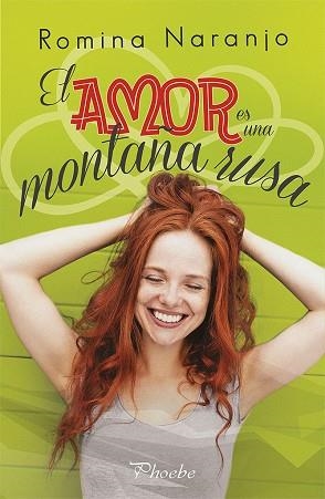 EL AMOR ES UNA MONTAÑA RUSA | 9788417683160 | NARANJO, ROMINA | Llibres Parcir | Llibreria Parcir | Llibreria online de Manresa | Comprar llibres en català i castellà online
