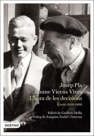 L'HORA DE LES DECISIONS: CARTES 1950-1960 | 9788497102810 | PLA, JOSEP | Llibres Parcir | Llibreria Parcir | Llibreria online de Manresa | Comprar llibres en català i castellà online