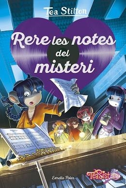 RERE LES NOTES DEL MISTERI | 9788491378297 | STILTON, TEA | Llibres Parcir | Librería Parcir | Librería online de Manresa | Comprar libros en catalán y castellano online
