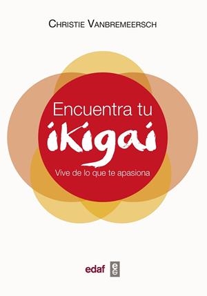 ENCUENTRA TU IKIGAI | 9788441439542 | VANBREMEERSCH, CHRISTIE | Llibres Parcir | Librería Parcir | Librería online de Manresa | Comprar libros en catalán y castellano online