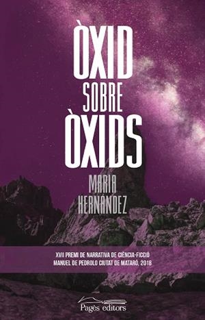 ÒXID SOBRE ÒXIDS | 9788413031002 | HERNÁNDEZ CASASÚS, MARIA | Llibres Parcir | Llibreria Parcir | Llibreria online de Manresa | Comprar llibres en català i castellà online