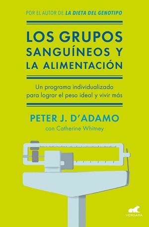 LOS GRUPOS SANGUÍNEOS Y LA ALIMENTACIÓN | 9788416076336 | WHITNEY, CATHERINE / D'ADAMO, PETER J. | Llibres Parcir | Librería Parcir | Librería online de Manresa | Comprar libros en catalán y castellano online