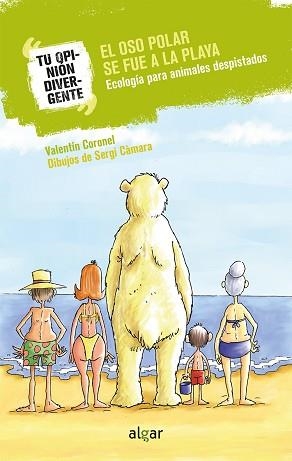 EL OSO POLAR SE FUE A LA PLAYA | 9788491422068 | CORONEL MARTÍNEZ, VALENTÍN | Llibres Parcir | Llibreria Parcir | Llibreria online de Manresa | Comprar llibres en català i castellà online