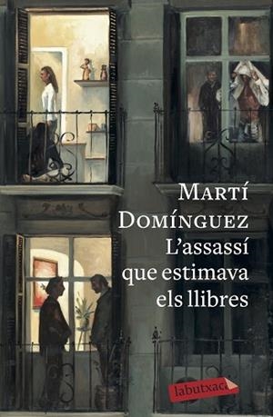 L'ASSASSÍ QUE ESTIMAVA ELS LLIBRES | 9788417420291 | DOMÍNGUEZ ROMERO, MARTÍ | Llibres Parcir | Llibreria Parcir | Llibreria online de Manresa | Comprar llibres en català i castellà online