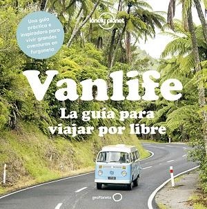 VANLIFE. LA GUÍA PARA VIAJAR POR LIBRE | 9788408204503 | AA. VV. | Llibres Parcir | Llibreria Parcir | Llibreria online de Manresa | Comprar llibres en català i castellà online
