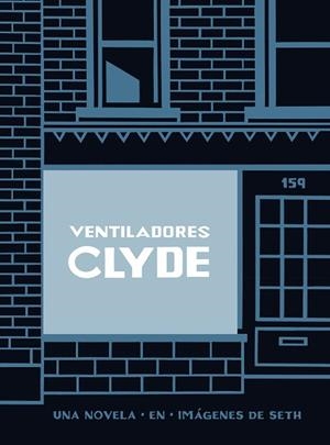 VENTILADORES CLYDE | 9788416131440 | SETH | Llibres Parcir | Llibreria Parcir | Llibreria online de Manresa | Comprar llibres en català i castellà online