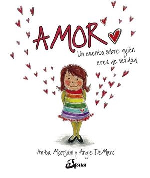 AMOR | 9788484457787 | MOORJANI, ANITA/DEMURO, ANGIE | Llibres Parcir | Librería Parcir | Librería online de Manresa | Comprar libros en catalán y castellano online