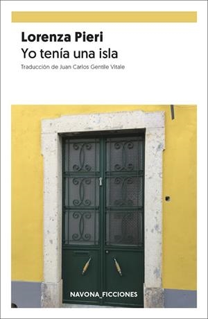 YO TENÍA UNA ISLA | 9788417978013 | LORENZA PIERI | Llibres Parcir | Librería Parcir | Librería online de Manresa | Comprar libros en catalán y castellano online