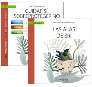 GUÍA: CUIDAR SÍ, SOBREPROTEGER NO + CUENTO: LAS ALAS DE BRÍ | 9788436841244 | BAILE AYENSA, JOSÉ  I./MONTERO MARTÍNEZ, YOLANDA | Llibres Parcir | Librería Parcir | Librería online de Manresa | Comprar libros en catalán y castellano online