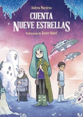 CUENTA NUEVE ESTRELLAS | 9788469848609 | MACEIRAS, ANDREA | Llibres Parcir | Librería Parcir | Librería online de Manresa | Comprar libros en catalán y castellano online