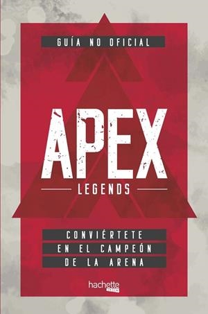 GUÍA NO OFICIAL APEX LEGENDS | 9788417586461 | VARIOS AUTORES | Llibres Parcir | Llibreria Parcir | Llibreria online de Manresa | Comprar llibres en català i castellà online
