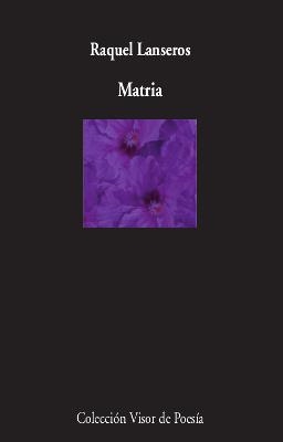 MATRIA | 9788498953763 | LANSEROS, RAQUEL | Llibres Parcir | Librería Parcir | Librería online de Manresa | Comprar libros en catalán y castellano online