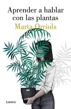 APRENDER A HABLAR CON LAS PLANTAS | 9788426405470 | ORRIOLS, MARTA | Llibres Parcir | Llibreria Parcir | Llibreria online de Manresa | Comprar llibres en català i castellà online