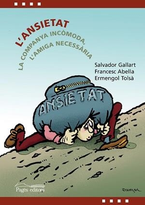 L'ANSIETAT | 9788413031019 | ABELLA PONS, FRANCESC/GALLART MASIÀ, SALVADOR/TOLSÀ BADIA, ERMENGOL | Llibres Parcir | Librería Parcir | Librería online de Manresa | Comprar libros en catalán y castellano online