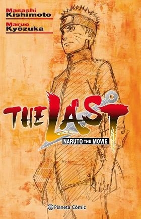 NARUTO THE LAST (NOVELA) | 9788491737131 | KISHIMOTO, MASASHI | Llibres Parcir | Librería Parcir | Librería online de Manresa | Comprar libros en catalán y castellano online