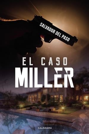 EL CASO MILLER | 9788417887346 | DEL PASO, SALVADOR | Llibres Parcir | Llibreria Parcir | Llibreria online de Manresa | Comprar llibres en català i castellà online